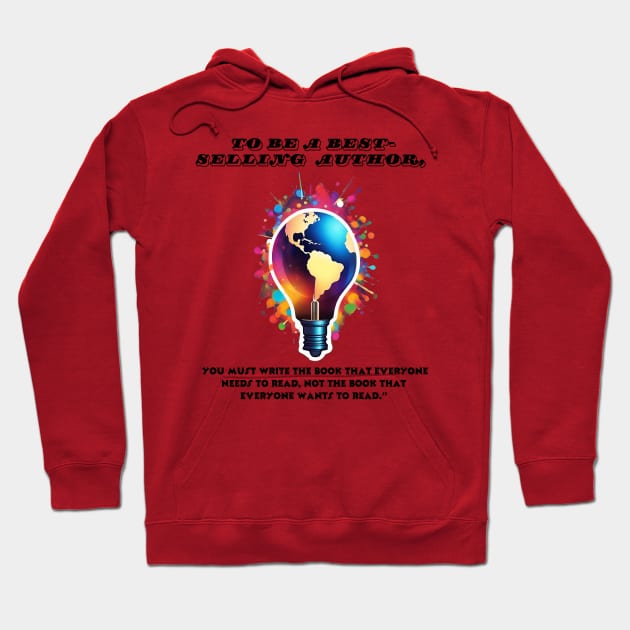 Light the lamp to be a best selling author : motivational and inspirational quote Hoodie by Inspire Me 